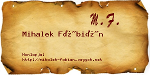 Mihalek Fábián névjegykártya